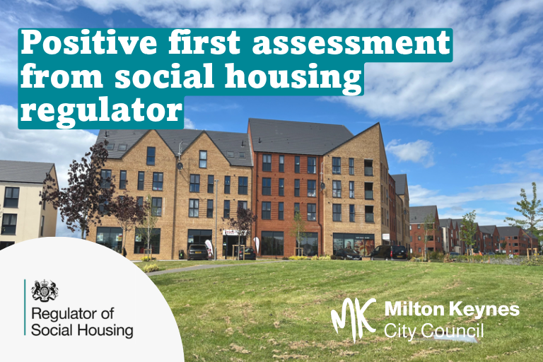 Image of modern MK Council flats with a maintenance worker fixing a wall device, overlaid with text: “Positive first assessment from social housing regulator,” plus Regulator of Social Housing and Milton Keynes City Council logos.